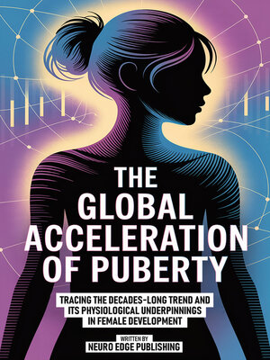cover image of The Global Acceleration of Puberty